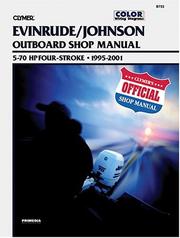 Cover of: Evinrude/Johnson Outboard Shop Manual: 5-70 Hp Four-Stroke, 1995-2001 (Clymer Marine Repair Series)