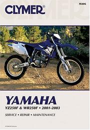 Cover of: Yamaha Yz250F & Wr250F 2001-2003 by Ron Wright