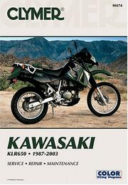 Cover of: Kawasaki Klr650: 1987-2003 (Clymer Motorcycle Repair)