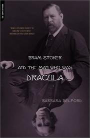 Cover of: Bram Stoker and the Man Who Was Dracula