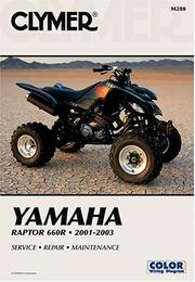 Cover of: Yamaha Raptor 660R 2001-2003: Service-Repair-Maintenance
