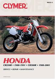 Cover of: Clymer Honda CR250R, 1988-1991 & CR500R, 1988-2001.