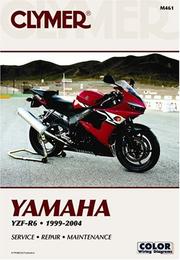 Cover of: Yamaha YZF-R6 - 1999-2004: Service-Repair-Maintenance (Clymer Motorcycle Repair)