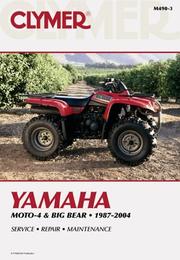 Cover of: Clymer Yamaha Moto-4 & Big Bear, 1987-2004. by Clymer Publications