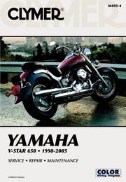 Cover of: Clymer Yamaha V-Star 650, 1998-2005: service repair maintenance