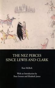 Cover of: The Nez Perces since Lewis and Clark by Kate C. McBeth