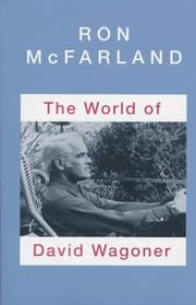 The world of David Wagoner by Ronald E. McFarland