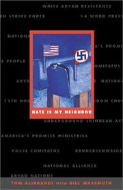 Cover of: Hate Is My Neighbor (Idaho Human Rights Series) by Tom Alibrandi, Bill Wassmuth