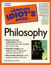 Cover of: The complete idiot's guide to philosophy by Jay Stevenson, Jay Stevenson