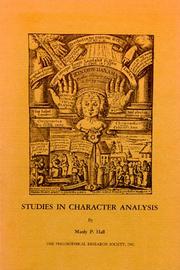 Cover of: Studies in character analysis: phrenology, palmistry, physiognomy, graphology, Oriental character analysis