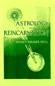 Cover of: Astrology and reincarnation by Manly Palmer Hall