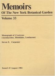 Cover of: Monograph of Crocireas (Ascomycetes, Helotiales, Leotiaceae (Memoirs of the New York Botanical Garden)