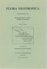 Cover of: Bignoniaceae (Flora Neotropica, Monograph 25 (II) by Alwyn Gentry