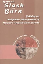Cover of: Beyond slash and burn: building on indigenous management of Borneo's tropical rain forests