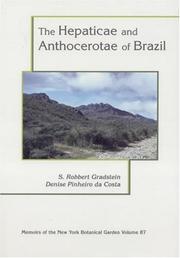 Cover of: The Hepaticae and Anthocerotae of Brazil (Memoirs of the New York Botanical Garden) (Memoirs of the New York Botanical Garden) (Memoirs of the New York Botanical Garden)