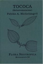 Cover of: Tococa (Melastomataceae) (Flora Neotropica Monograph No. 98) | Fabian A. Michelangeli