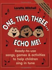 One, Two, Three... Echo Me by Loretta Mitchell