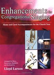 Cover of: Enhancements for Congregational Singing by Lloyd Larson