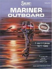 Cover of: Mariner Outboards, 1-2 Cylinders, 1977-1989 (Seloc Marine Tune-Up and Repair Manuals)