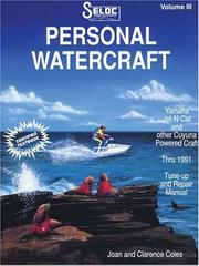 Cover of: Seloc's personal watercraft. by Joan Coles