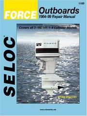 Force Outboards, All Engines, 1984-99 (Seloc Marine Tune-Up and Repair Manuals)
