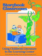 Cover of: Storybook classrooms by Karla Hawkins Wendelin