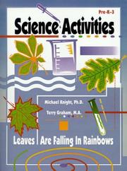 Cover of: Science activities pre-K-3: leaves are falling in rainbows