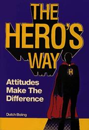 Cover of: The hero's way by Dutch Boling