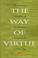 Cover of: The Way of Virtue