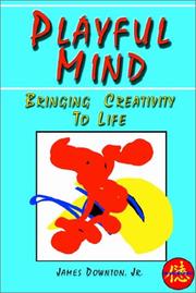 Cover of: Playful Mind: Bringing Creativity to Life