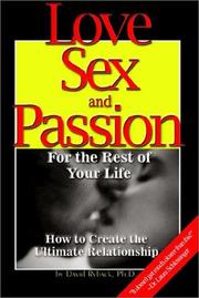 Cover of: Love, Sex, and Passion for the Rest of Your Life