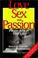 Cover of: Love, Sex, and Passion for the Rest of Your Life