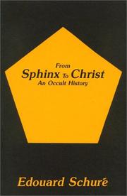 Cover of: From Sphinx to Christ by Edouard Schure