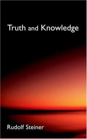 Cover of: Truth and Knowledge by Rudolf Steiner