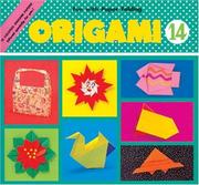 Cover of: Origami 14: Waterbird, Sun, Bag, Ufo, Rocket, Etc (Origami)