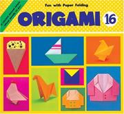 Cover of: Origami 16: Fun With Paper Folding (Origami)