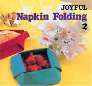 Cover of: Joyful Napkin Folding 2 (Joyful Napkin Folding)