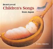 Best-Loved Children's Songs from Japan by Yoko Imoto