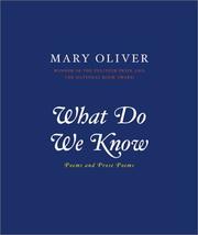 Cover of: What Do We Know: Poems and Prose Poems