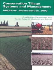 Cover of: Conservation tillage systems and management: crop residue management with no-till, ridge-till, mulch-till.