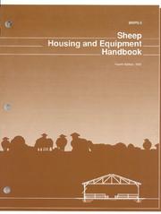 Sheep housing and equipment handbook by Harvey J. Hirning, Tim C. Faller