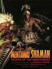 Cover of: Mentawai shaman, keeper of the rain forest: man, nature, and spirits in remote Indonesia