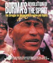 Cover of: Burma's revolution of the spirit: the struggle for democratic freedom and dignity