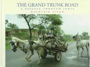 Cover of: The Grand Trunk Road by Raghubir Singh