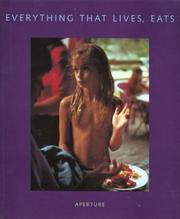 Cover of: Aperture 143: Everything That Lives, Eats (Aperture)