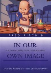 In our own image by Fred Ritchin