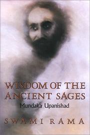 Cover of: Wisdom of the ancient sages: Mundaka Upanishad