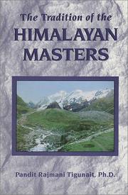 Cover of: The tradition of the Himalayan masters by Rajmani Tigunait