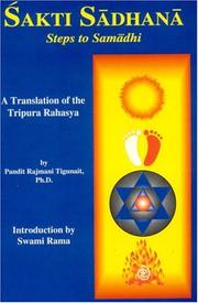 Cover of: Śakti sādhanā: steps to samādhi : a translation of the Tripurā Rahasya