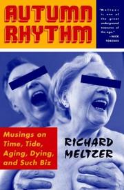 Cover of: Autumn rhythm: musings on time, tide, aging, dying, and such biz